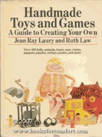 Imagen de archivo de Handmade toys and games: A guide to creating your own a la venta por ThriftBooks-Dallas