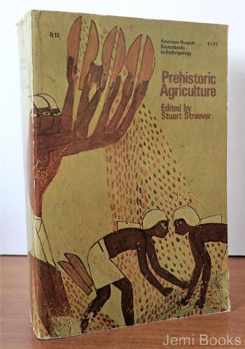 Prehistoric Agriculture.