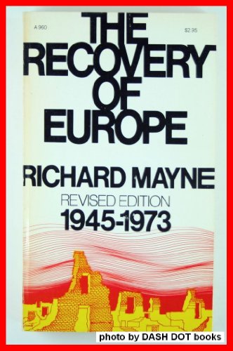 Stock image for The recovery of Europe, 1945-1973 for sale by Wonder Book