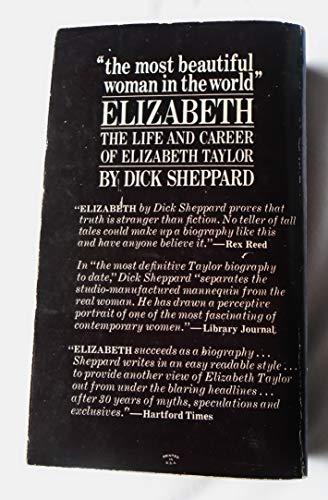 Stock image for Elizabeth: The Life and Career of Elizabeth Taylor for sale by Dunaway Books