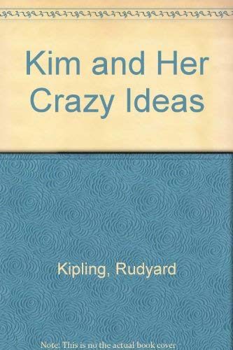 9780385073615: Kim and Her Crazy Ideas