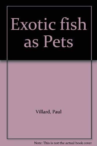 9780385073875: Exotic fish as Pets [Hardcover] by