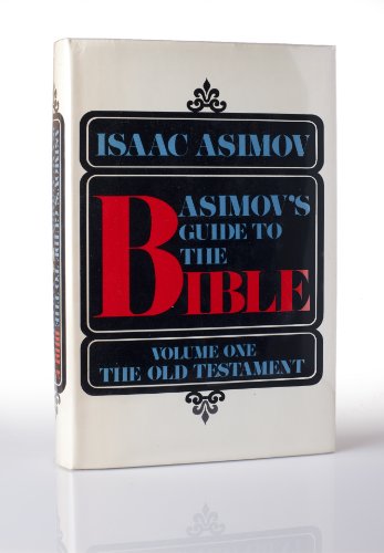 9780385073998: Asimov's Guide to the Bible: 001