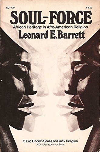 Soul-Force (9780385074209) by Leonard E. Barrett