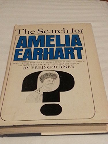 Stock image for The Search for Amelia Earhart for sale by HPB-Diamond