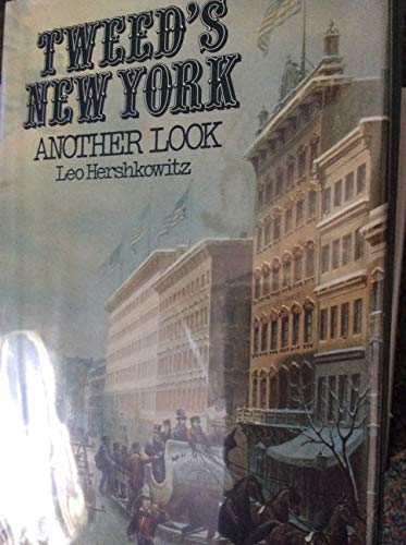 Tweed's New York: Another Look