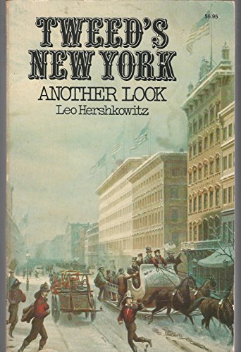 Stock image for Tweed's New York: Another Look for sale by Lowry's Books