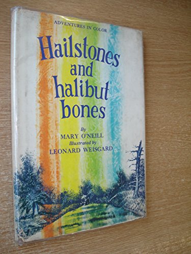 Imagen de archivo de Hailstones And Halibut Bones Adventures in color a la venta por Ergodebooks