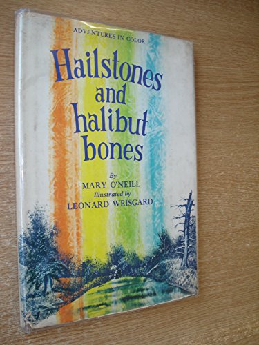 Stock image for Hailstones And Halibut Bones Adventures in color for sale by Basement Seller 101