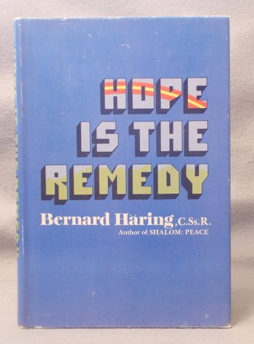 9780385079884: Hope Is the Remedy Bernhard HFaring