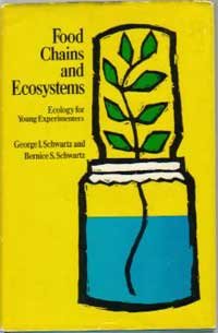 9780385080002: Food chains and ecosystems;: Ecology for young experimenters