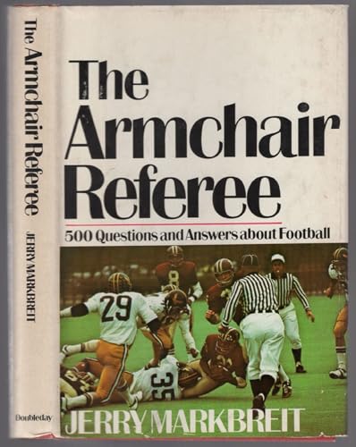 The Armchair Referee - 500 Questions and Answers about Football