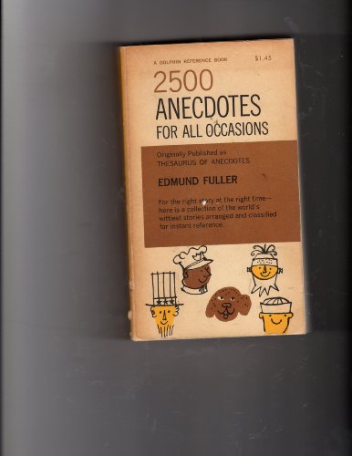 9780385081054: Title: 2500 Anecdotes for All Occasions