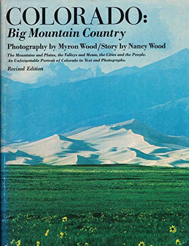 Beispielbild fr Colorado: Big Mountain Country. zum Verkauf von ThriftBooks-Atlanta