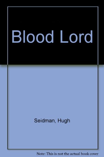 Imagen de archivo de Blood Lord a la venta por Better World Books: West