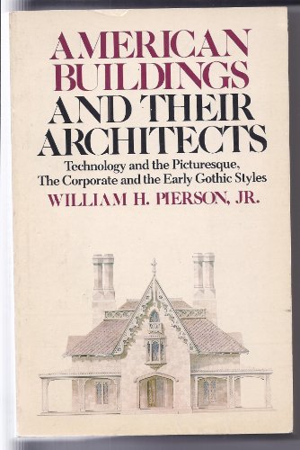Stock image for American Buildings and Their Architects for sale by Better World Books
