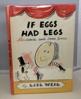 If Eggs Had Legs: Nonsense and Some Sense (9780385082686) by [???]