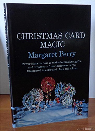 9780385083362: Christmas Card Magic: The Art of Making Decorations and Ornaments with Christmas Cards-- w/ Dust Jacket