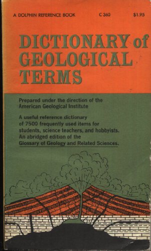 Stock image for Dictionary of Geological Terms for sale by Better World Books: West