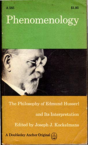9780385084802: Phenomenology - The Philosophy of Edmund Husserl and Its Interpretations. Anchor/Doubleday. 1967.