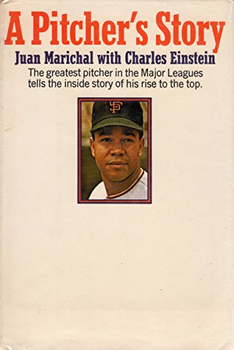 A Pitcher's Story (9780385085021) by Marichal, Juan.