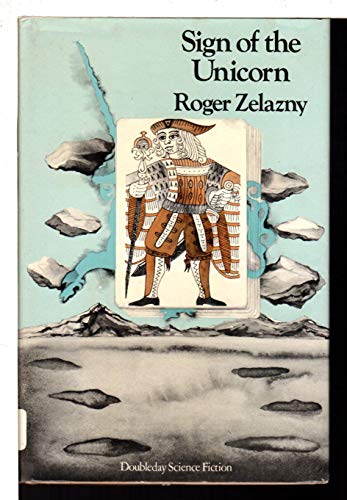 Sign of the Unicorn (Doubleday Science Fiction) (9780385085151) by Zelazny, Roger