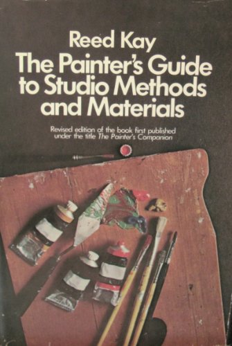 Imagen de archivo de The Painter's Guide to Studio Methods and Materials a la venta por ThriftBooks-Atlanta