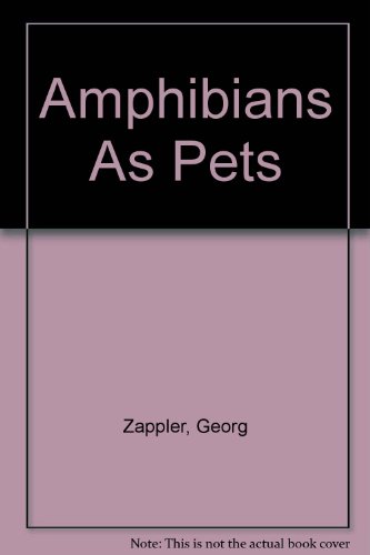 Stock image for Amphibians As Pets for sale by Reliant Bookstore