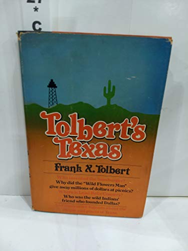 Imagen de archivo de Tolbert's Texas a la venta por ThriftBooks-Atlanta