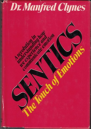 9780385086059: Title: Sentics The touch of emotions