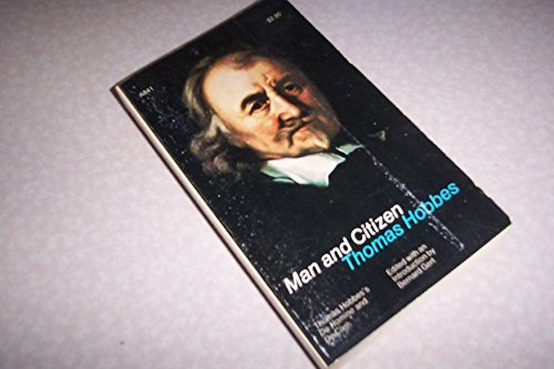 Stock image for Man and Citizen : Thomas Hobbes's de Homine for sale by Better World Books: West