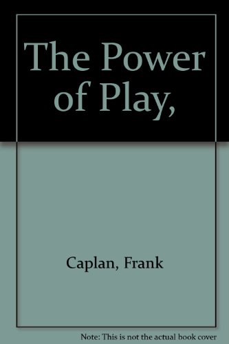 9780385087148: The Power of Play,