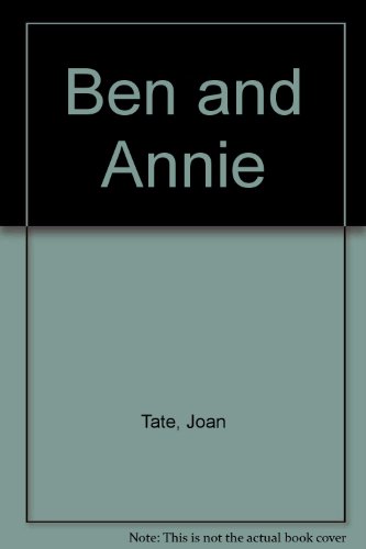 Ben and Annie (9780385088350) by Joan Tate