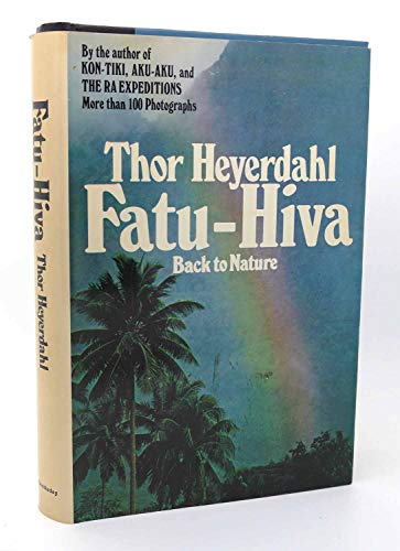 Stock image for Fatu-Hiva: Back to Nature for sale by ThriftBooks-Dallas