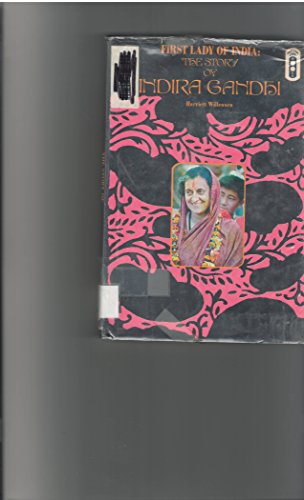 Stock image for First Lady of India: The Story of Indira Gandhi for sale by HPB Inc.
