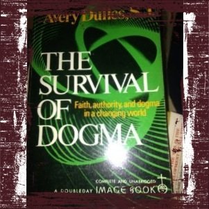 9780385089579: The survival of dogma