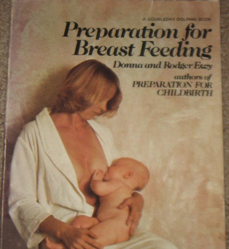 Beispielbild fr Preparation For Breast Feeding zum Verkauf von Wonder Book