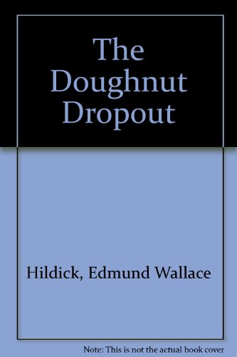 9780385091138: The Doughnut Dropout
