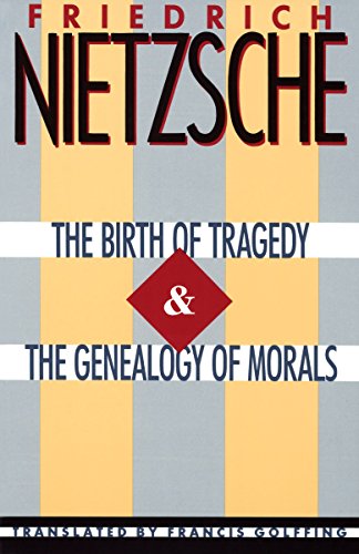 Beispielbild fr The Birth of Tragedy & The Genealogy of Morals zum Verkauf von SecondSale
