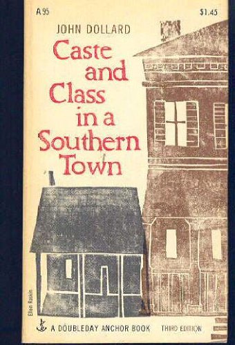 Imagen de archivo de Caste and Class in a Southern Town. a la venta por Best and Fastest Books