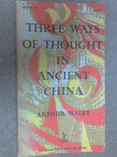 Beispielbild fr Three Ways of Thought in Ancient China zum Verkauf von Better World Books