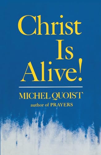 Christ Is Alive! (9780385094849) by Quoist, Michel