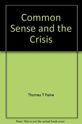 Stock image for Common Sense and the Crisis for sale by Bayside Books