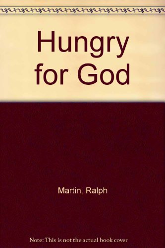 Beispielbild fr Hungry for God zum Verkauf von Wonder Book
