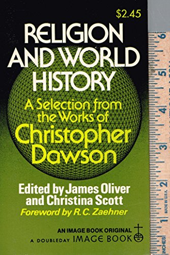 Imagen de archivo de Religion and World History: A Selection from the Works of Christopher Dawson a la venta por SecondSale