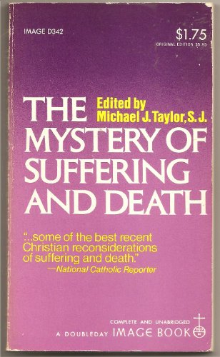 9780385095563: The Mystery of Suffering and Death