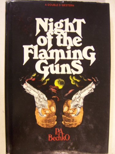 Imagen de archivo de Night of the Flaming Guns a la venta por Top Notch Books