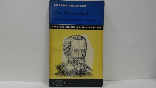 Beispielbild fr The Watershed: A Biography of Johannes Kepler zum Verkauf von Wonder Book