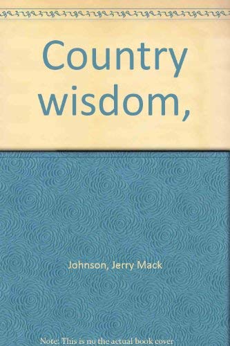 Beispielbild fr Country Wisdom zum Verkauf von Better World Books