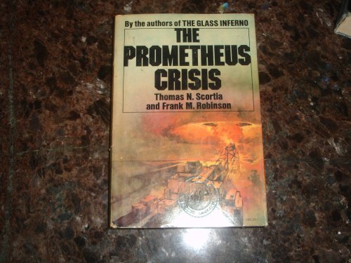 Beispielbild fr The Prometheus Crisis zum Verkauf von Better World Books: West